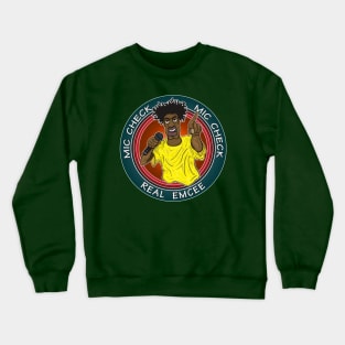 Real Emcee Crewneck Sweatshirt